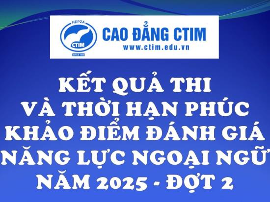 [Dự kiến] kết quả thi và thời hạn phúc khảo điểm thi đánh giá năng lực ngoại ngữ năm 2025 - Đợt 2